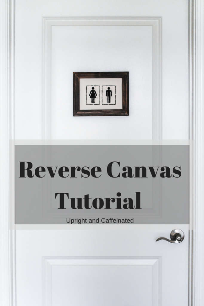 How to Make a Reverse Canvas - tutorials, tips, & ticks